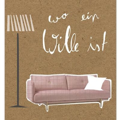 Wo ein Wille ist, sollte kein Sofa stehen