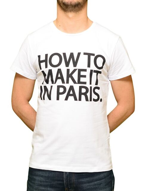 T-shirt Blanc How to make it in Paris