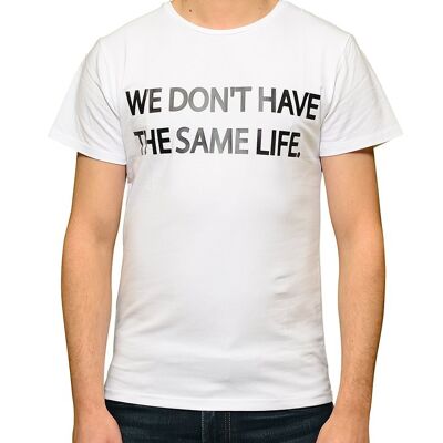 T-shirt bianca Non abbiamo la stessa vita
