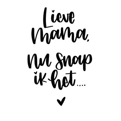 Kaart Lieve mama - Zonder Envelop