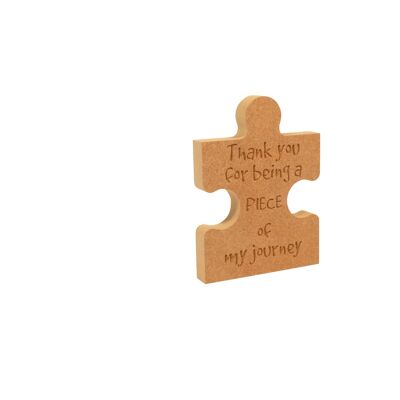 Thank you for being a piece of my journey - jigsaw piece