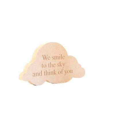 We smile to the sky and think of you - Cloud