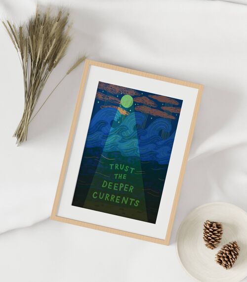 Trust the Deeper Currents Print, Mindful Wall Art Print