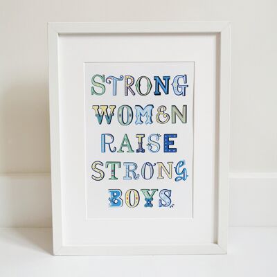 strong-women-raise-strong-boys-print-1-0