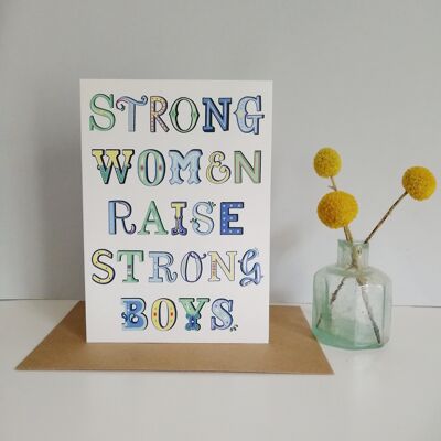 strong-women-raise-strong-boys-card