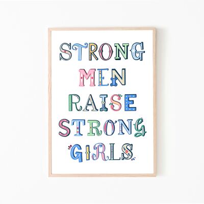 strong-men-raise-strong-girls-0