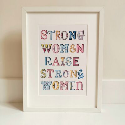 strong-women-raise-strong-women-print-1-0