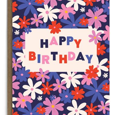 Tarjeta del feliz cumpleaños de las flores | tarjeta de cumpleaños femenina | Audaz