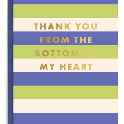 Thank You From The Bottom Of My Heart Card | Gold Foil