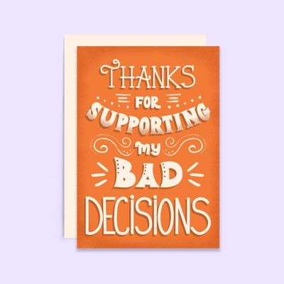 Las malas decisiones le agradecen cardar | divertido gracias tarjeta | Gracias