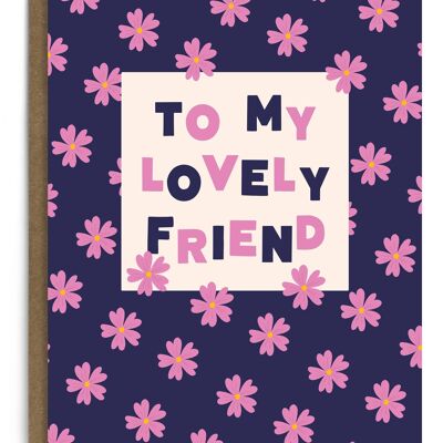 To My Lovely Friend Card | Friendship Card | Birthday Card