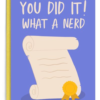 Che carta da nerd | Carta di laurea divertente | Scheda di fine esami