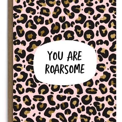 You Are Roarsome
