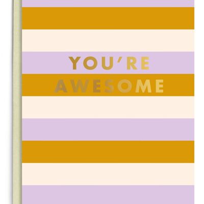 You're Awesome | Gold Foil