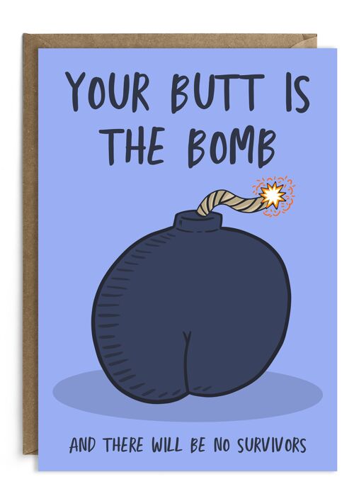 Your Butt Is The Bomb | Funny Anniversary Card | Love Card