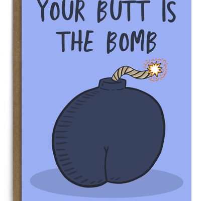 Your Butt Is The Bomb | Funny Anniversary Card | Love Card