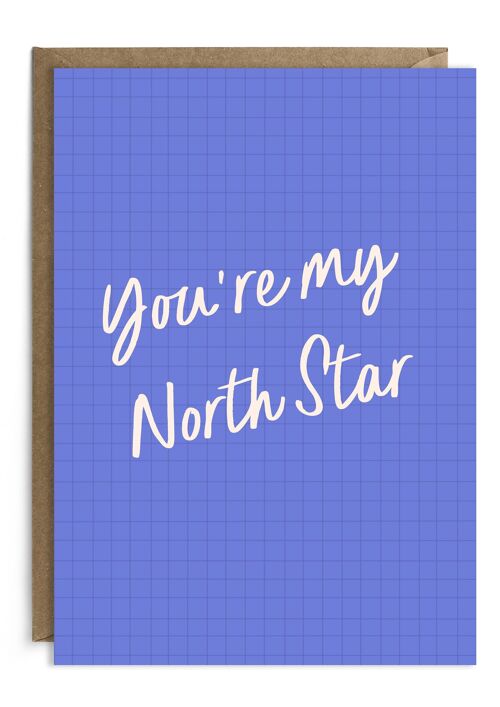 You’re My North Star | Love Card | Anniversary Card