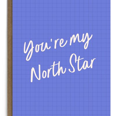 eres mi estrella del norte | tarjeta de amor | Tarjeta de Aniversario