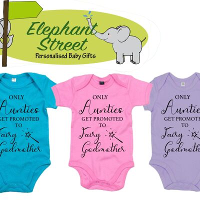 Only Aunties Get Promoted To Fairy GodMother...Baby Vest
