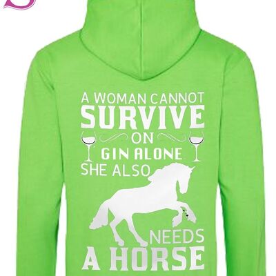 A Woman Can Not Survive on Gin Alone.... Slogan hoodie