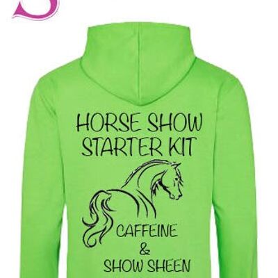 Horse Show Starter Kit.... Slogan Hoodie