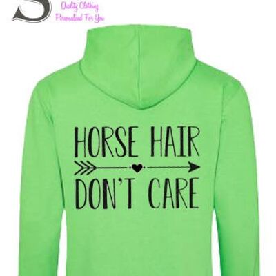 Horse hair, dont care.... slogan hoodie