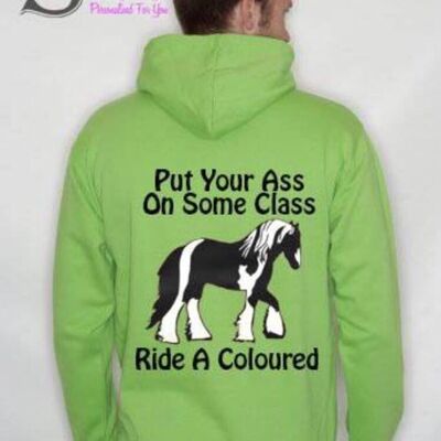 Put Your Ass On Some Class .. Slogan Hoodie