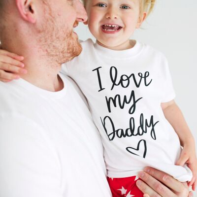 I love my Daddy  T shirt - 0-3 M - White