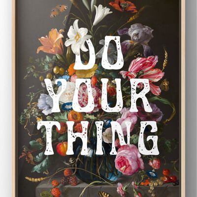 Do Your Thing Vintage Floral Quote Print - A4 Print Only