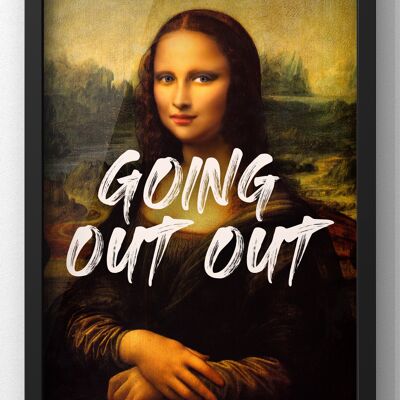 Going Out Out Mona Lisa Print - 50X70CM PRINT ONLY