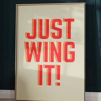Just Wing It Quote Print - A3 Print Only