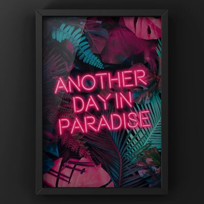 Another Day In Paradise Tropical Quote Neon Print - A4 Print