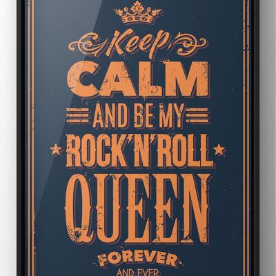 Keep Calm and be my Rock & Roll Queen Print - A5 Print