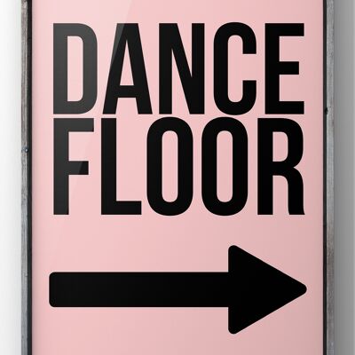 Dance Floor This Way Print | Optional Colours - A4 Print Only