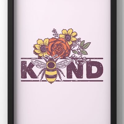 Bee Kind Floral Quote Print - A3 Print Only