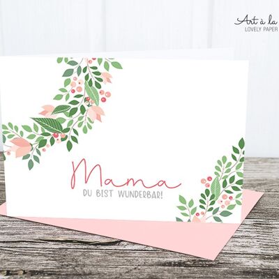 Folded card: Mama, wonderful