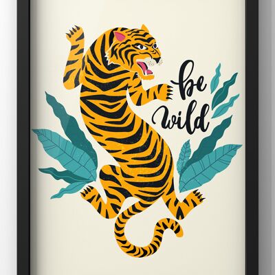 Be Wild Tiger Boho Illustration Wall Art Print - A4 Print