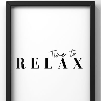 Time To Relax Quote Print | Minimal Bedroom Wall Art - A1 Print