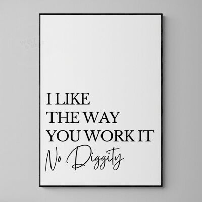No Diggity - A3 Print Only