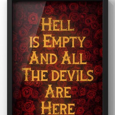 All The Devils Are Here Rose Print | William Shakespeare Quote Wall Art - A1 Print Only