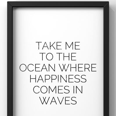 Take me to the Ocean minimal Quote Print - A5 Print Only