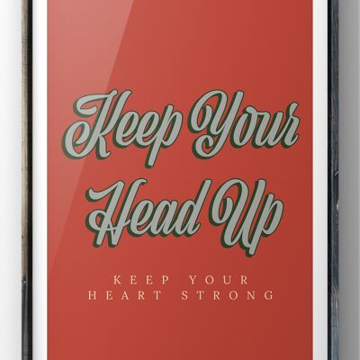 Keep Your Head Up Print | Ben Howard Lyrics - 50X70CM PRINT ONLY