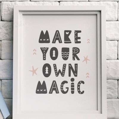 Make your Own Magic - 50X70CM PRINT ONLY