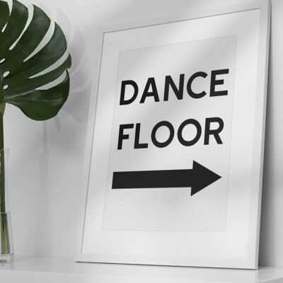 Minimal Dance Floor Text Sign Wall Art Print - A4 Print Only