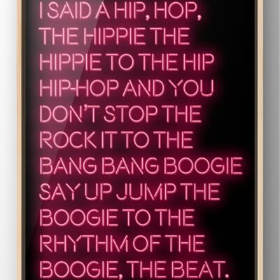 I Said A Hip Hop The Hippie Rappers Delight Print | Lyric Quote Print - A3 Print Only