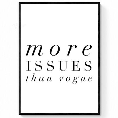 More Issues than Vogue Quote Print | Minimal Text Wall Art - A1 Print Only