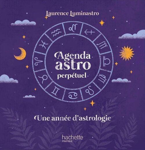 ASTROLOGIE - Agenda astro perpétuel