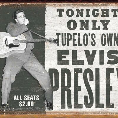 Signe américain Elvis Presley - Tonight Only - Tupelo's Own