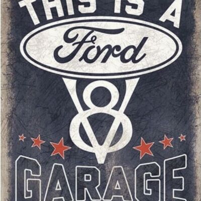 Plaque en tôle US This is a Ford Garage