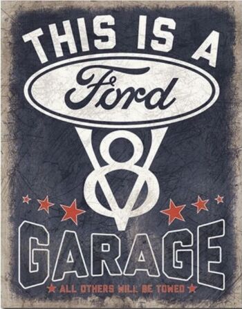 Plaque en tôle US This is a Ford Garage